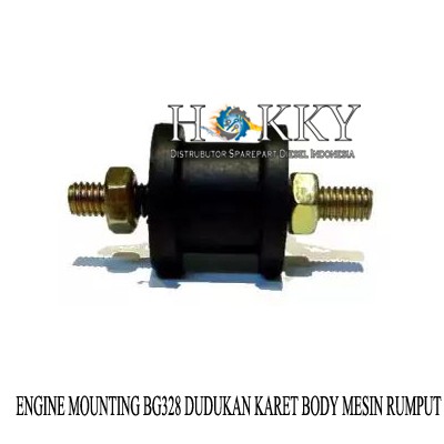ENGINE MOUNTING BG328 DUDUKAN KARET BODY MESIN RUMPUT