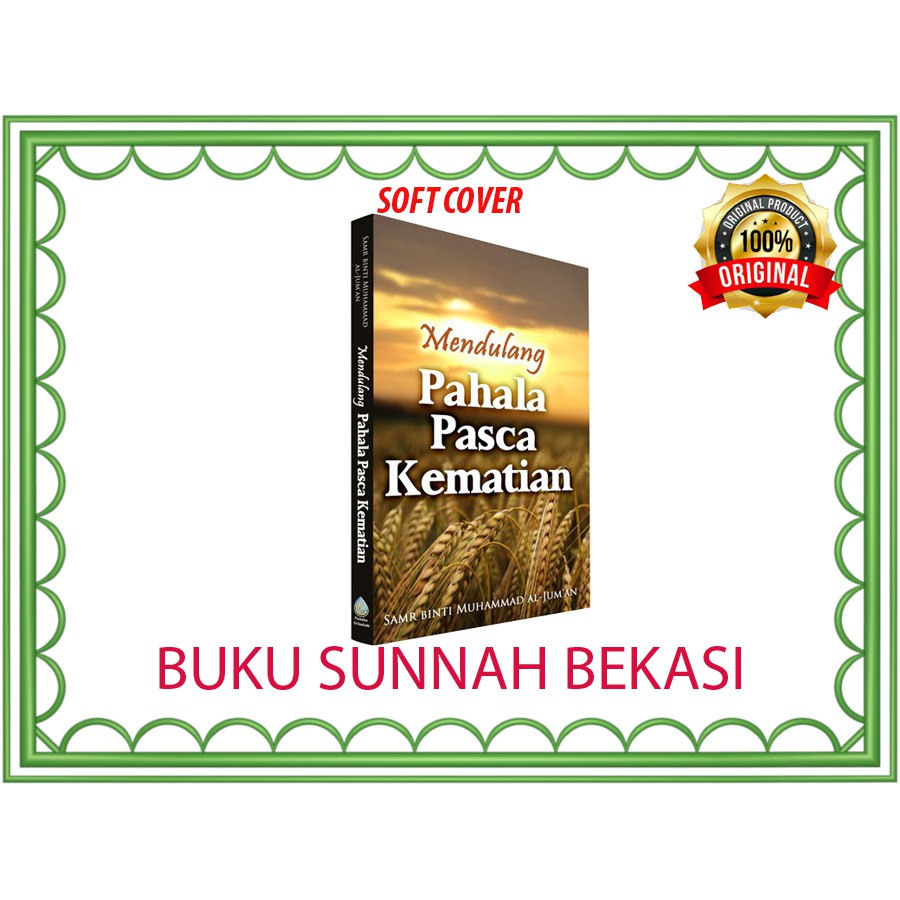 Mendulang Pahala Pasca Kematian | Pustaka Al Inabah