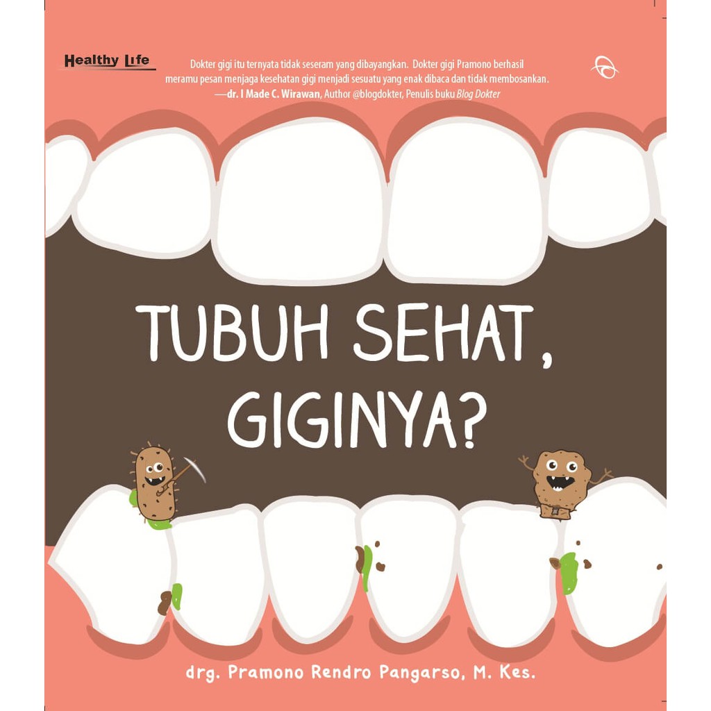 Buku Kesehatan Tubuh Sehat Giginya