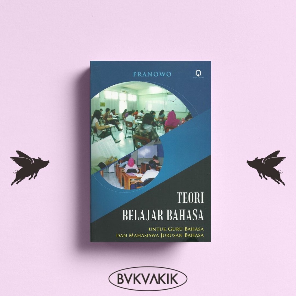 teori Belajar Bahasa - PRANOWO