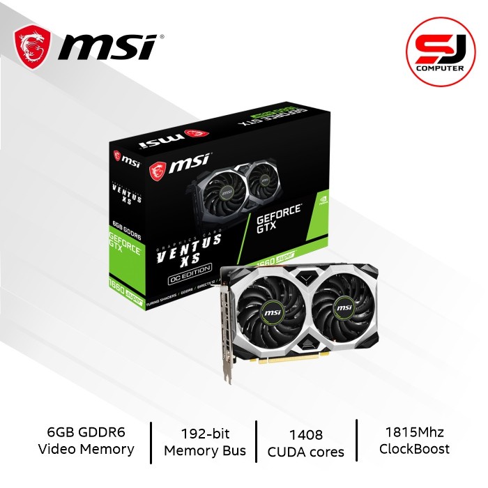 VGA MSI Geforce GTX 1660 Super Ventus 6GB - Ventus XS 6 GB OC DDR6