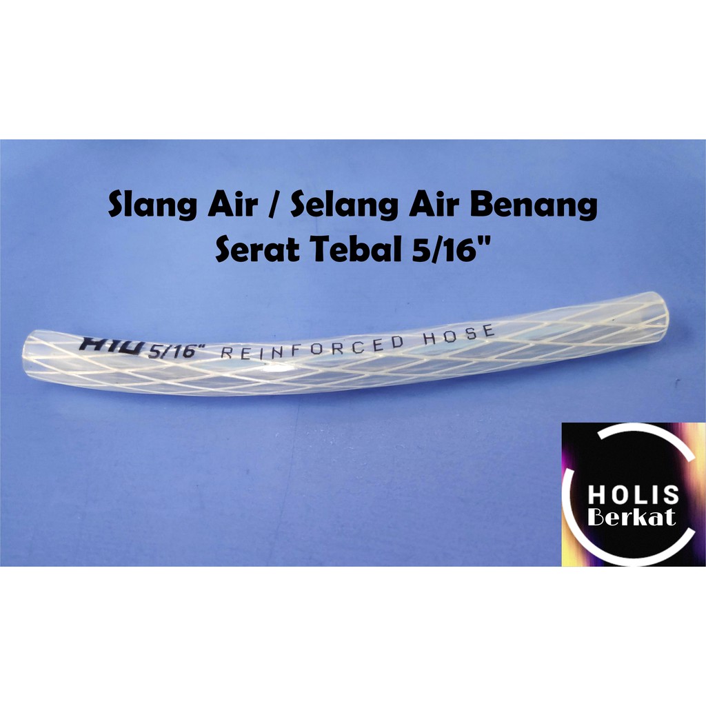 Slang Air / Selang Air Benang Serat Tebal 5/16&quot; Per Meter