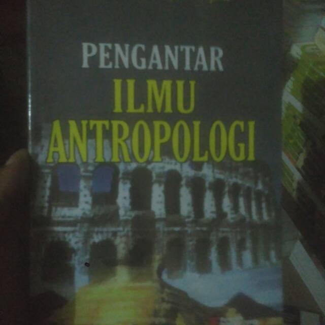 Pengantar ilmu antropologi