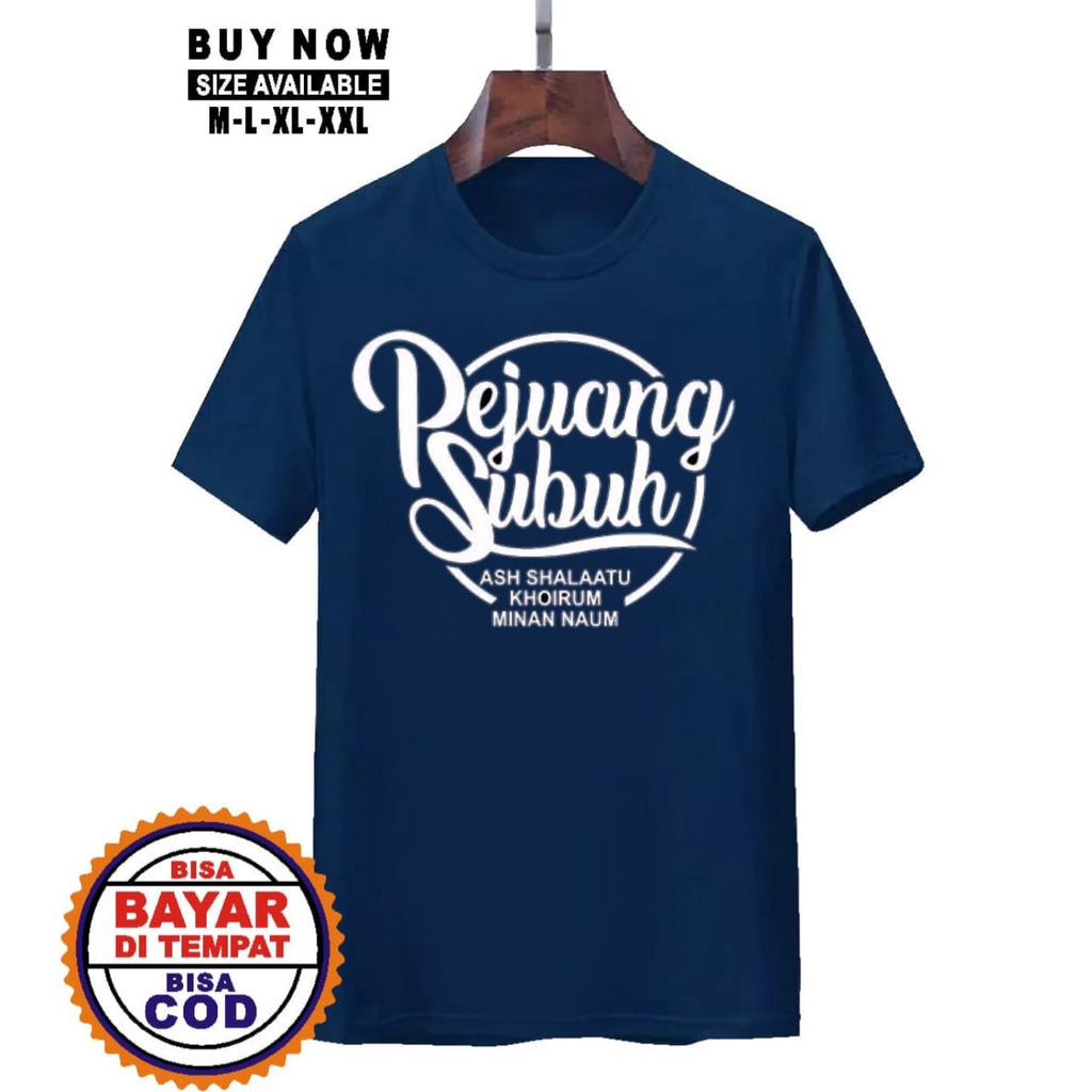 KAOS PRIA / ATASAN MURAH / PAKAIAN PRIA / KAOS DAKWAH / DAKWAH ISLAMI / KAOS PEJUANG SUBUH PE-1