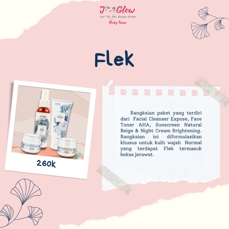 J-glow Paket Flek