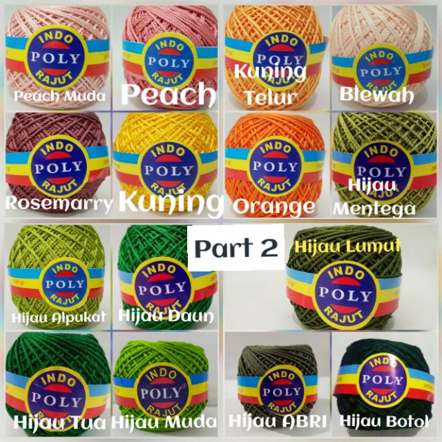 (Part 4) Benang Rajut Poly Indo / Polyindo / Poli Indo / Poli Kilap Polos 100gram