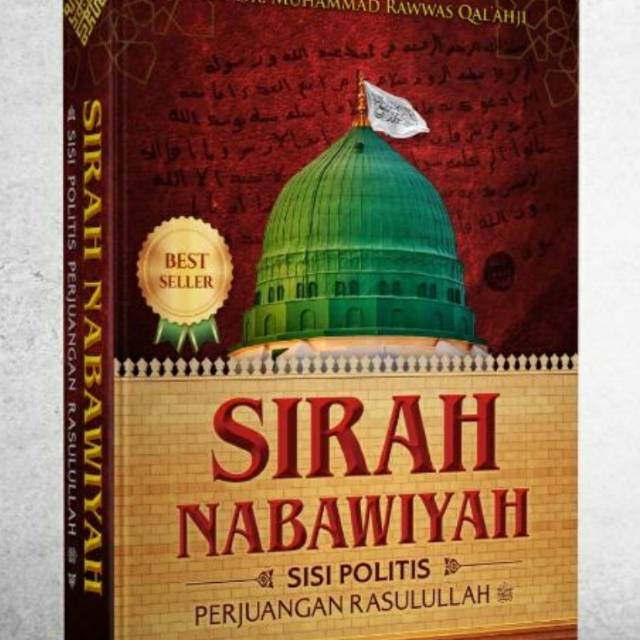 Sirah Nabawiyah Sisi Politis