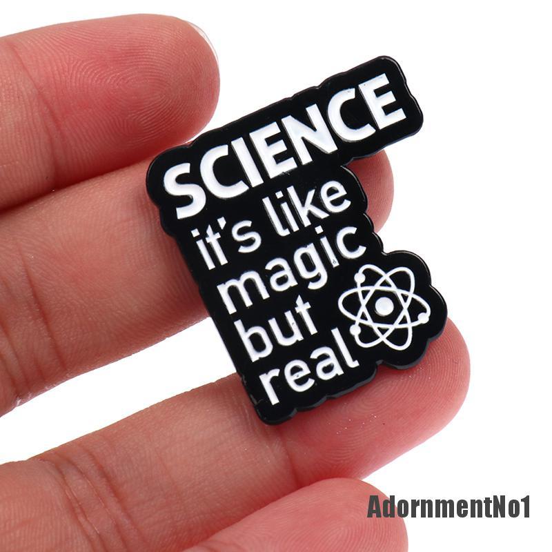 (Adornmentno1) 1pc Bros / Pin Enamel Desain Science Is Magic Warna Hitam / Putih