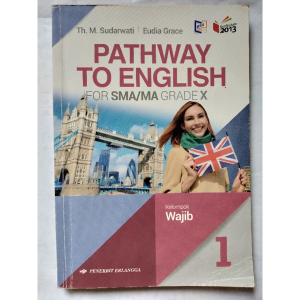 

PATHWAY TO ENGLISH ERLANGGA KELAS 10 SMA/MA