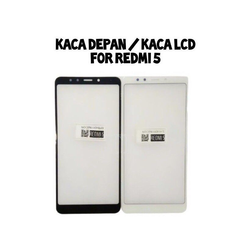 KACA LCD KACA DEPAN KACA LAYAR TOUCHSCREEN XIAOMI REDMI 5 ORIGINAL