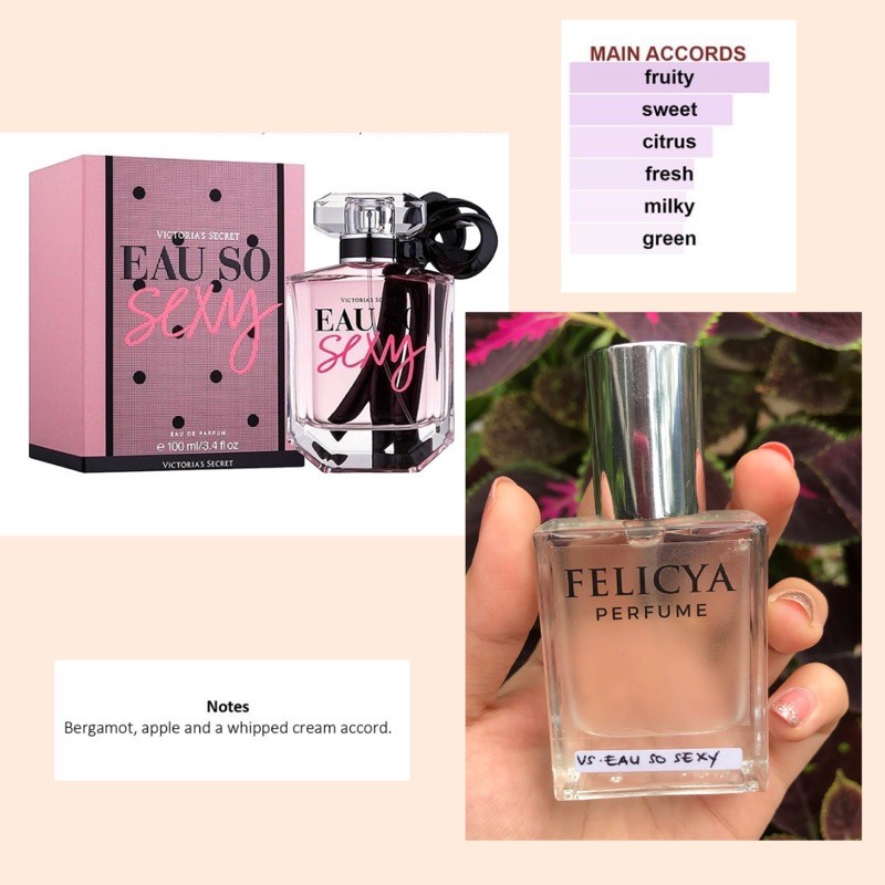 Felicya parfume VICTORIA SECRET EAU SO SEXY - Inspired parfum - Best seller