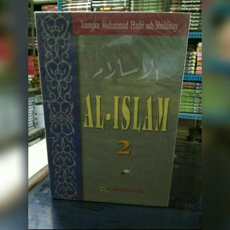 Al-Islam 2 Jilid (Hasbi Ash-Shiddieqy)