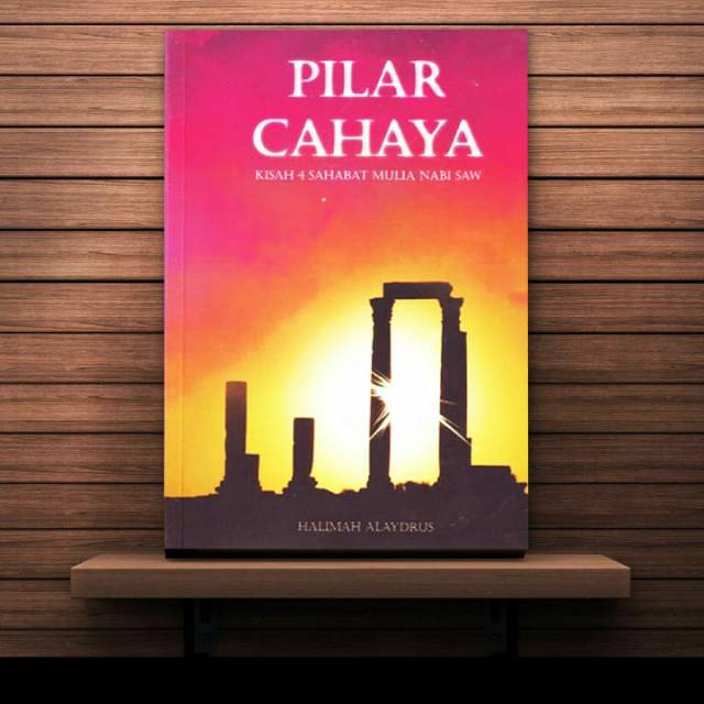 Pilar cahaya Karya Ustadzah Halimah Alaydrus