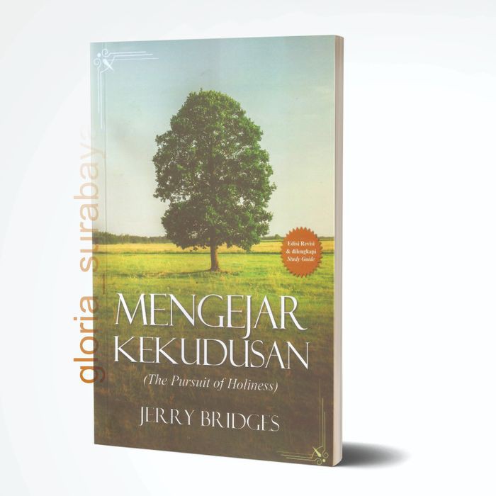 Mengejar Kekudusan (Pursuit of Holiness) - Jerry Bridges