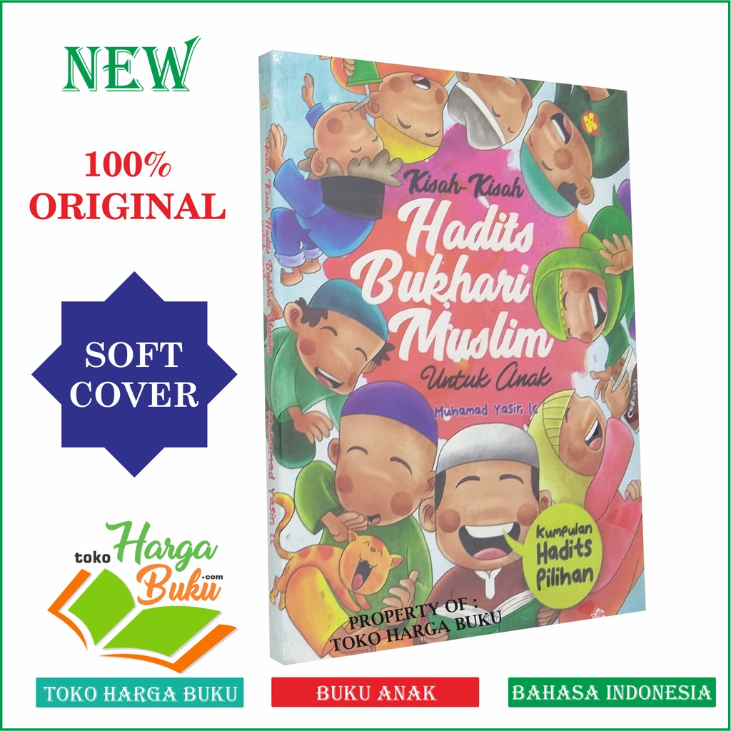 Foto Kisah-Kisah Hadits Bukhari Muslim untuk Anak - Pustaka Al-Kautsar
