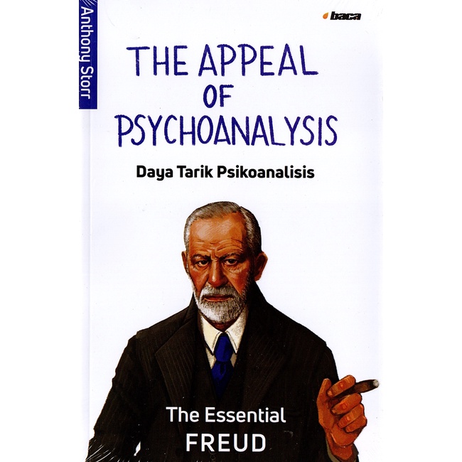 Buku The Appeal Of Psychoanalysis : Daya Tarik Psikoanalisis by ANTHONY STORR