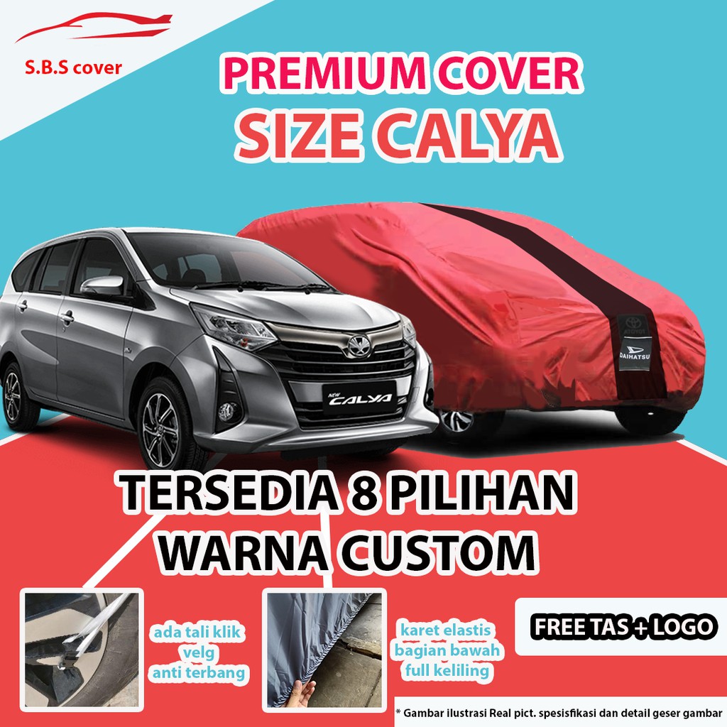 Cover Mobil OUTDOOR PREMIUM CALYA / Sarung Mobil Calya/Sigra /Mantel Mobil Calya /Mantol Mobil Calya