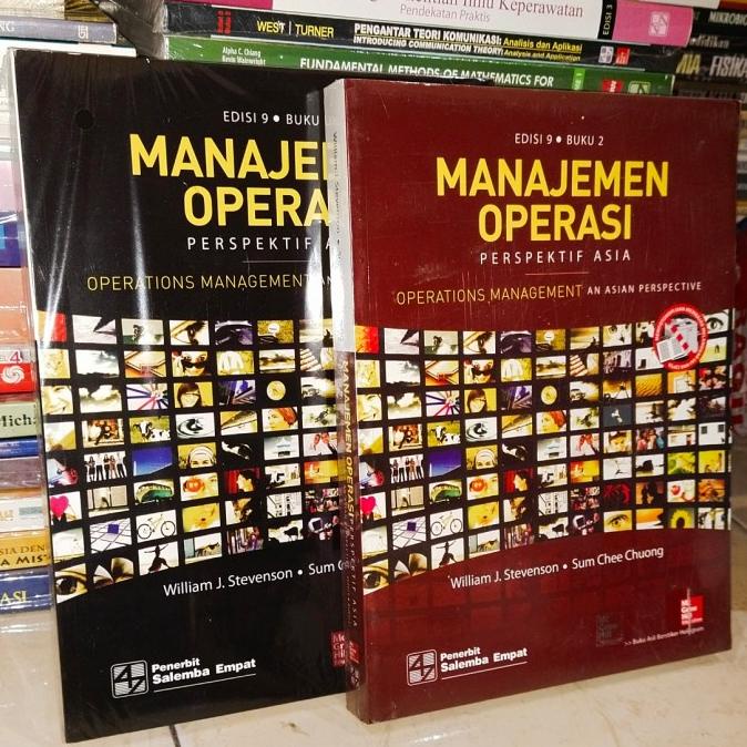 

MANAJEMEN OPERASI BUKU 1 DAN PRESPEKTIF ASIA 2 EDISI 9. BUKU 100% ORI