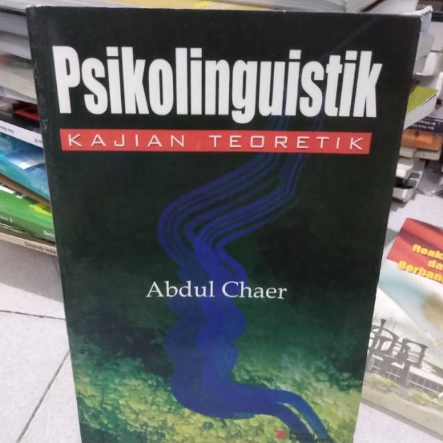 Jual Psikolinguistik Kajian Teoritik Oleh Abdul Chaer | Shopee Indonesia