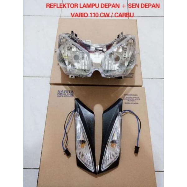 REFLEKTOR LAMPU DEPAN PLUS  SEN DEPAN VARIO 110 KARBU LAMA /VARIO 110 CW ( 1 SET NARITA)