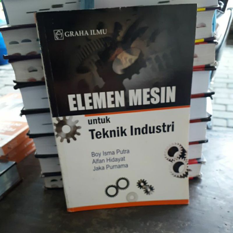 

BUKU ORIGINAL ELEMEN MESIN UNTUKINDUSTRI