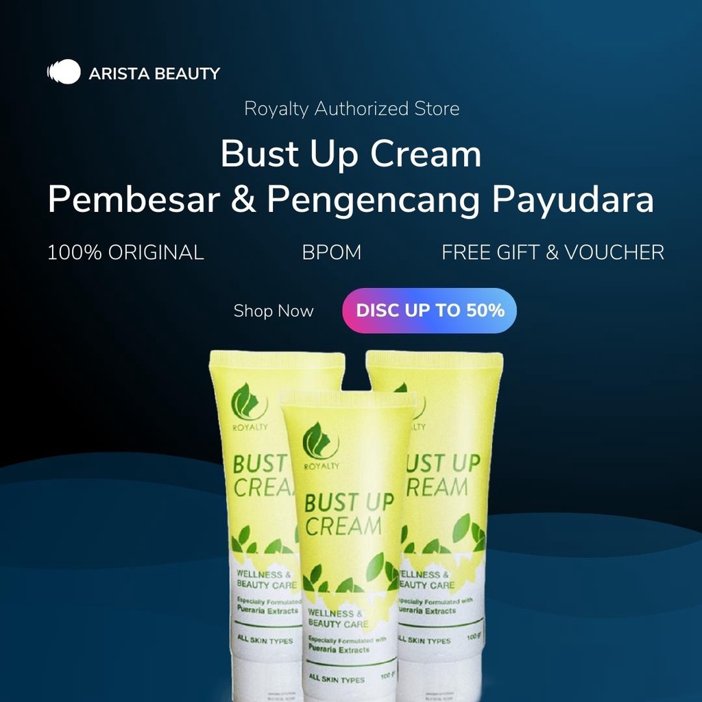 Bust Up Cream Royalty Pembesar Payudara dan Pengencang Payudara Kendur Aman Untuk Busui