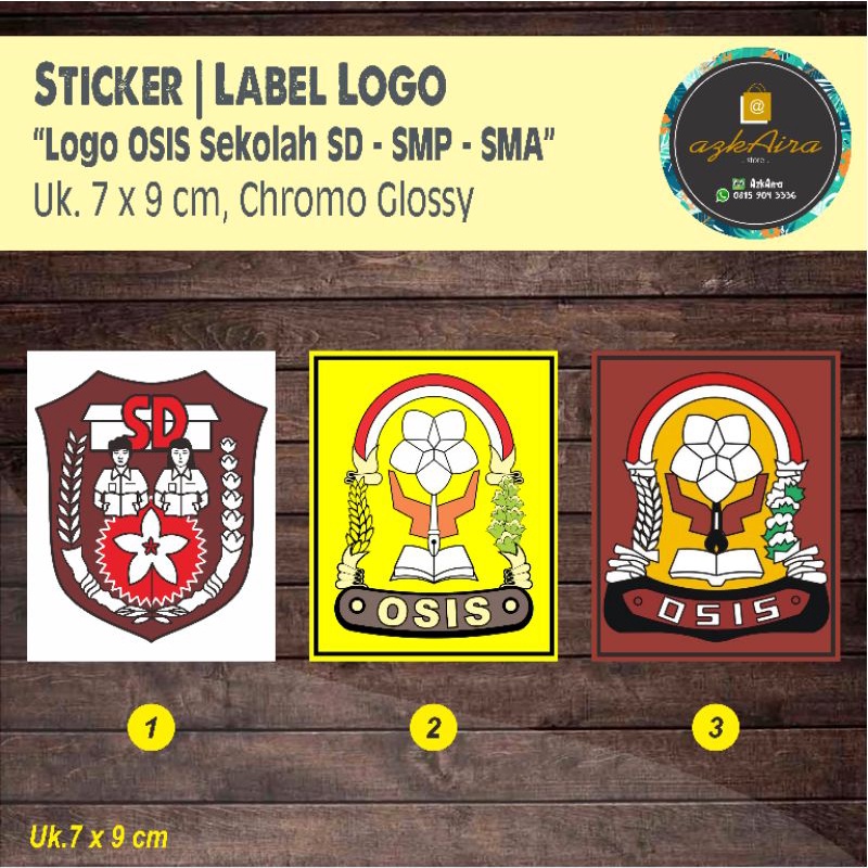 

Sticker Stiker Badge Logo OSIS Sekolah SD | SMP | SMA