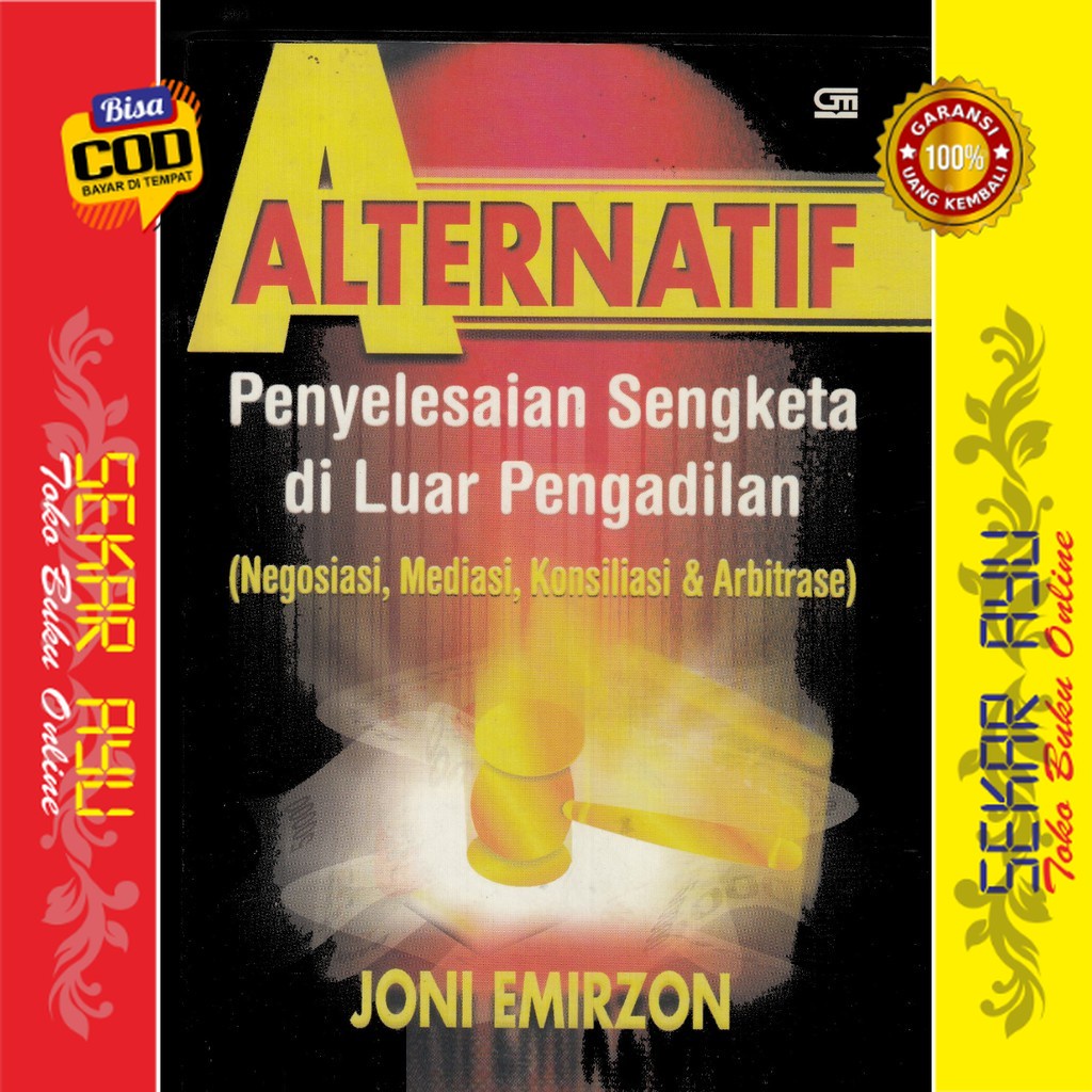 Jual Buku Alternatif Penyelesaian Sengketa Di Luar Pengadilan Negosiasi Mediasi Joni Emirzon 0880