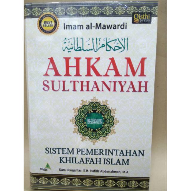 AHKAM SULTHANIYAH Sistem Pemerintahan Khilafah Islam