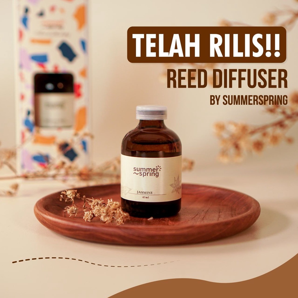 Reed Diffuser / Cairan Diffuser / Diffuser Liquide by Summerspring