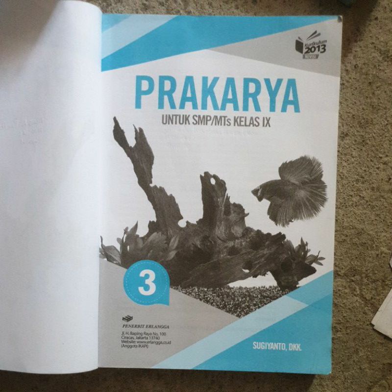 buku Prakarya Smp Kls 7.8.9 revisi kurikulum 13. Erlangga-Pra 9 tanpa cover