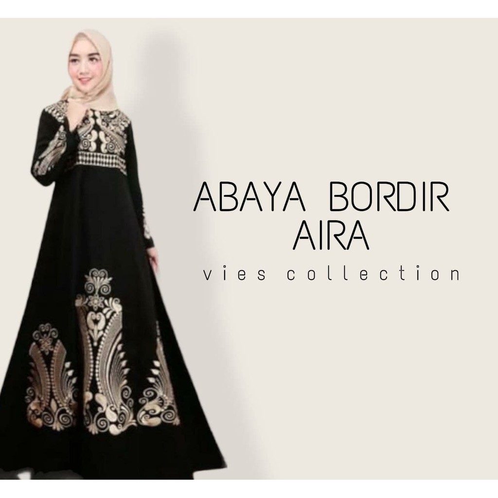 Abaya Gamis Hitam Turkey Abaya Bordir AIRA Bahan JetBlack Lembut Kwalitas Boutique Arab 2021
