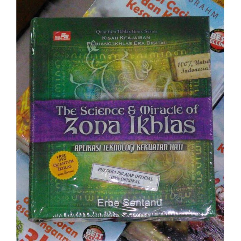 Buku The Science & Miracle Of Zona Ikhlas - Erbe Sentanu - Elex Media