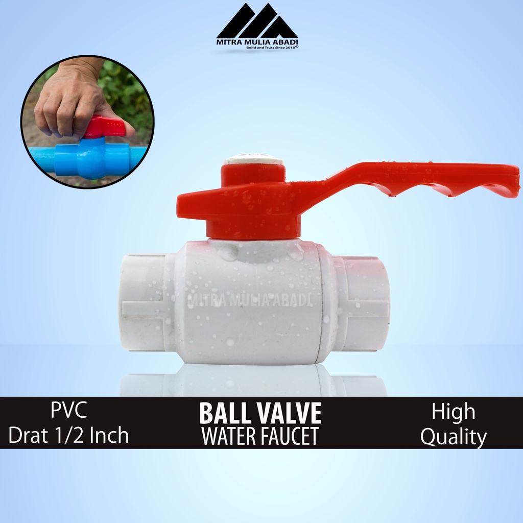 Ball Valve Pvc TEBAL 1/2&quot; Stop Kran l Keran Pipa Ledeng