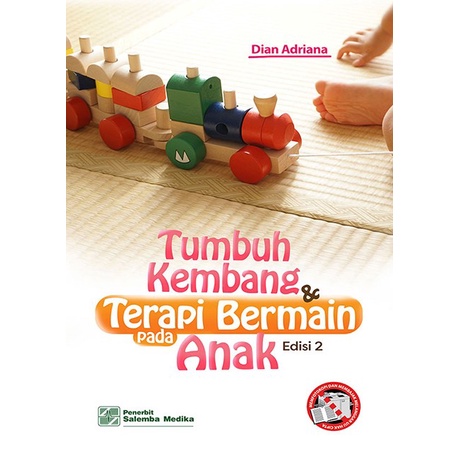 Buku Tumbuh Kembang dan Terapi Bermain pada Anak edisi 2 SALEMBA EMPAT