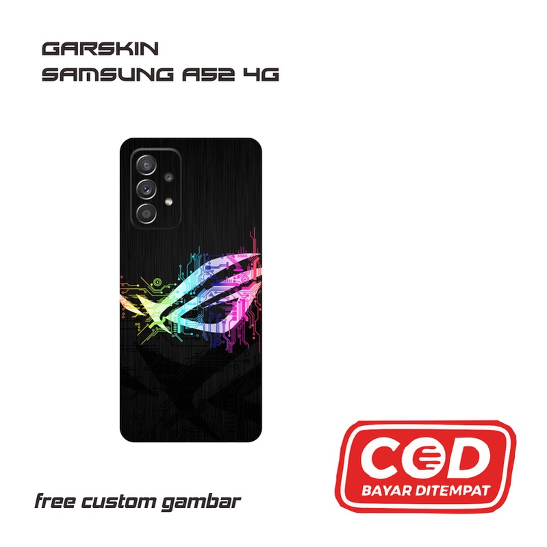 GARSKIN/STICKER HANDPHONE SAMSUNG A52 4G CUSTOM