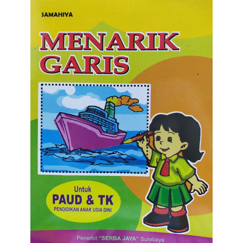 Buku Menarik Garis Untuk PAUD &amp; TK - SERBA JAYA