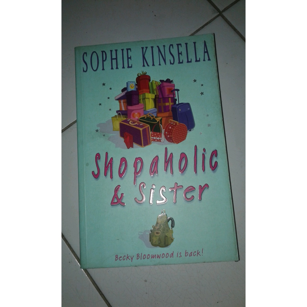 

ORIGINAL Novel SOPHIE KINSELLA Shopaholic and Sister