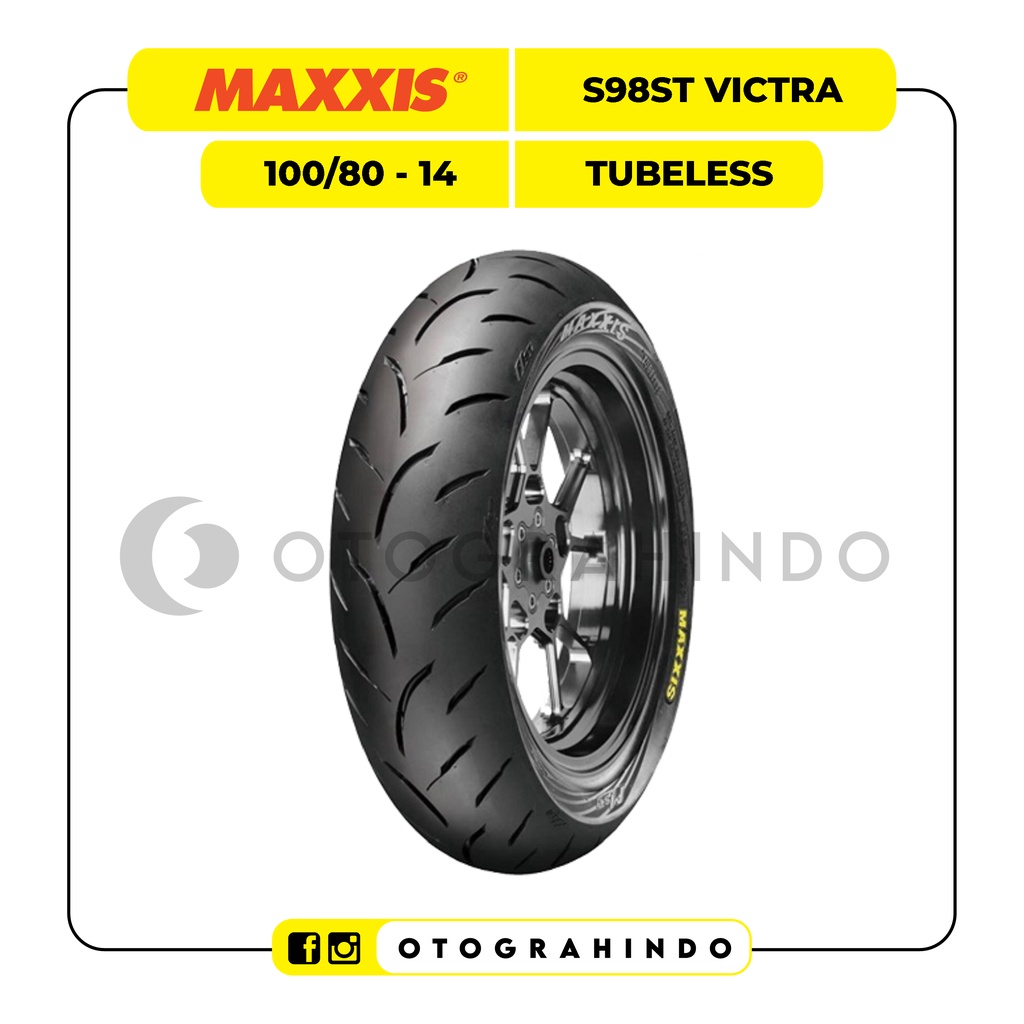 Ban Motor Matic Maxxis VICTRA S98ST 100 90 Ring 14 TUBELESS Ban Depan Belakang Motor Matic Beat Vario Genio Fino
