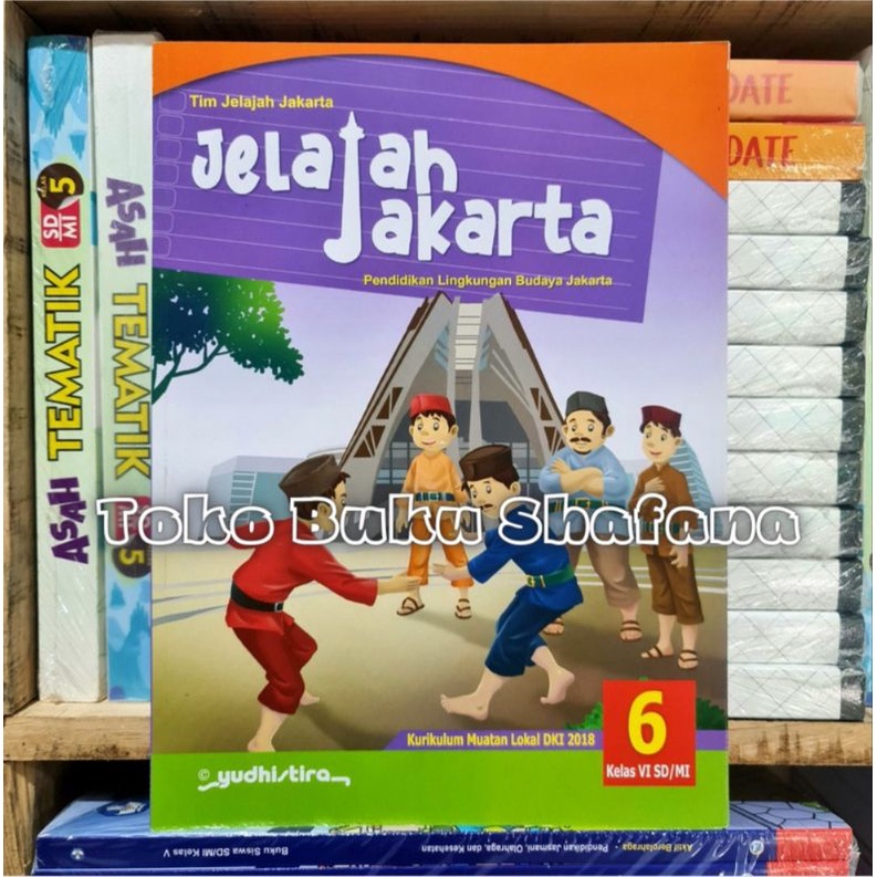 BUKU JELAJAH JAKARTA KELAS 1 2 3 4 5 6 SD/MI YUDHISTIRA ORIGINAL