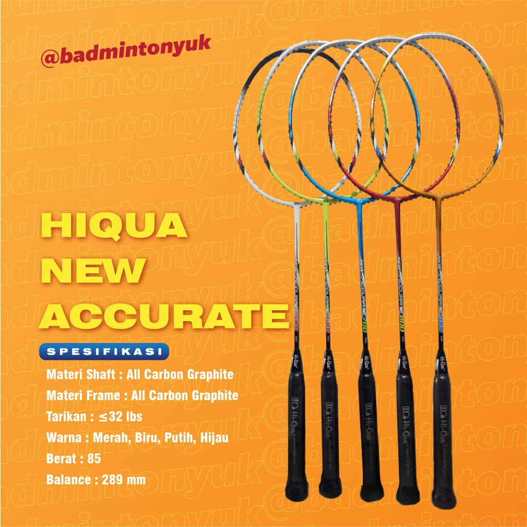 NEW Hiqua New Accurate Raket Badminton Bulutangkis Original Termurah - COD
