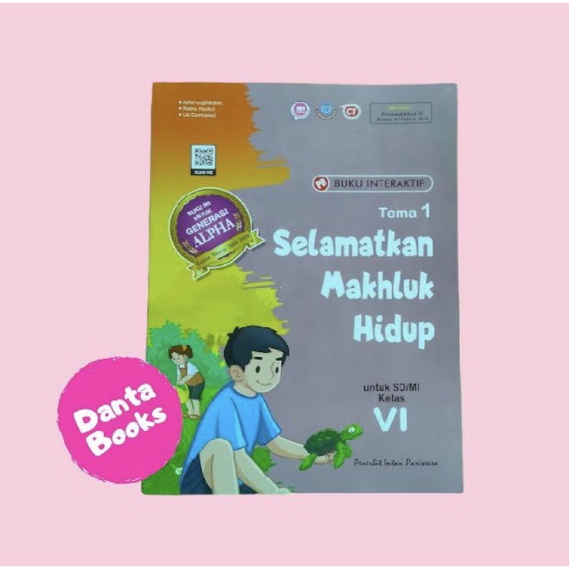 EDISI 2022-Buku LKS/PR kelas VI tema 1 Selamatkan Mahluk Hidup-SS kelas 6- Intan Pariwara