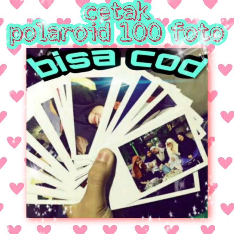 CETAK FOTO 100 MURAH NYA KEBANGETAN ( BISA COD ) CETAK POLAROID