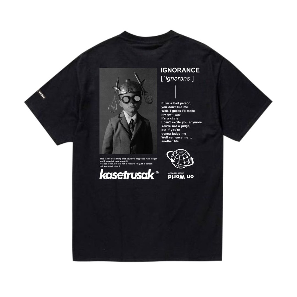 Kasetrusak T-Shirt - Ignorance