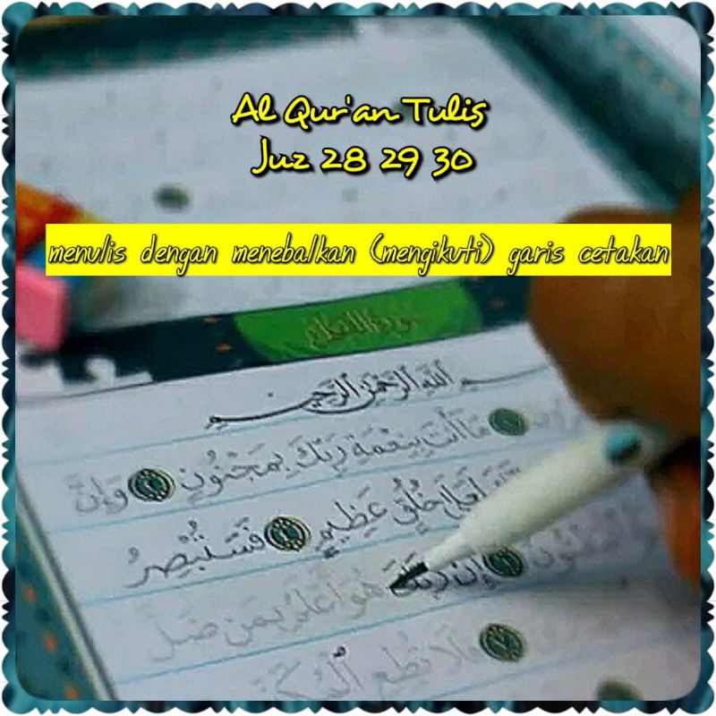 Alquran Tulis Juz 28 29 30 Buku Menulis Al Quran Sendiri
