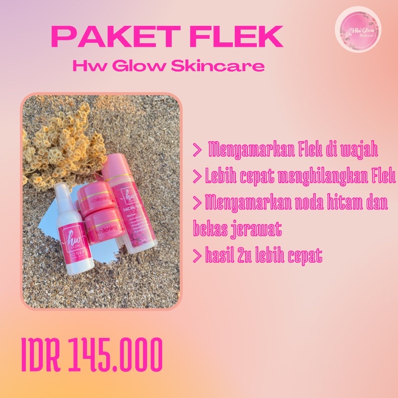 HW GLOW SKINCARE (Paket Flek)
