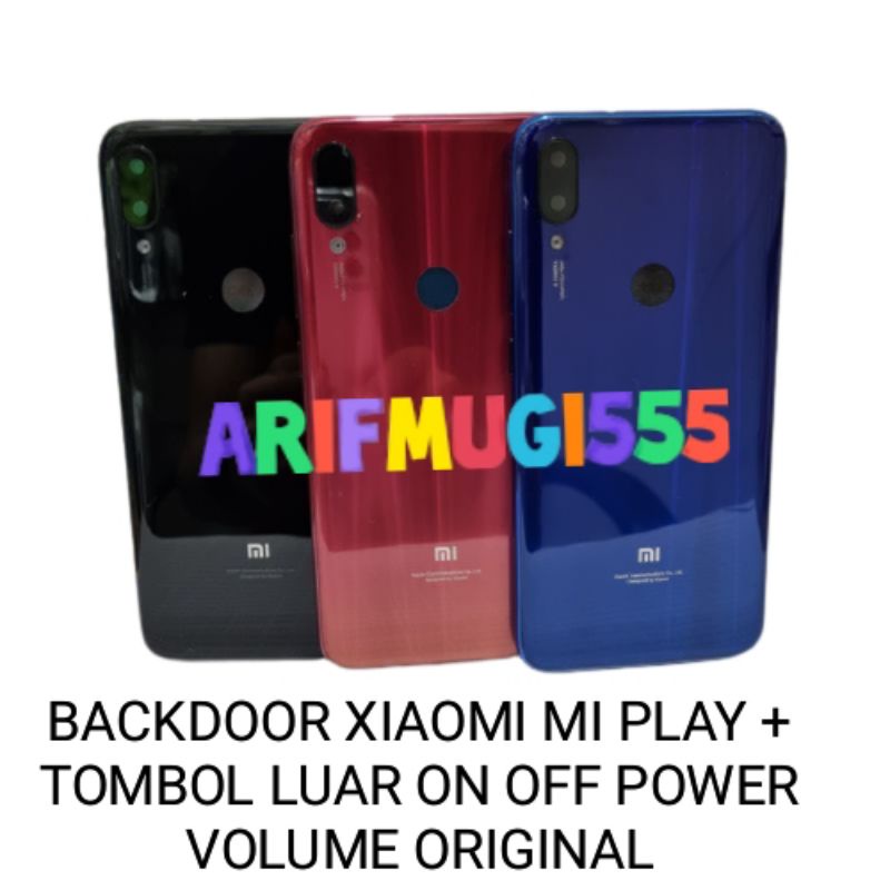 BACKDOOR BACKCOVER KESING TUTUP BELAKANG XIAOMI MI PLAY ORIGINAL