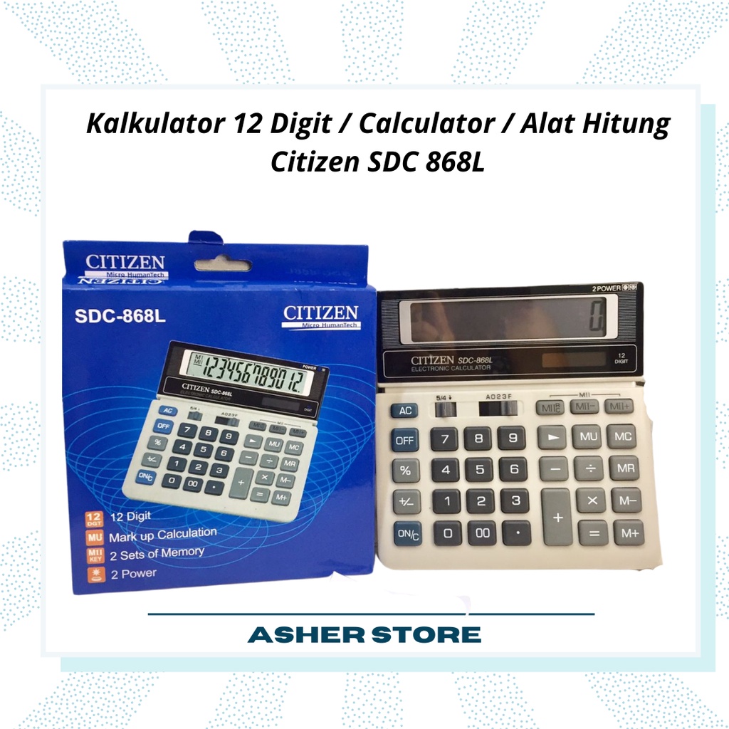 

Kalkulator 12 Digit / Calculator / Alat Hitung Citizen SDC 868L