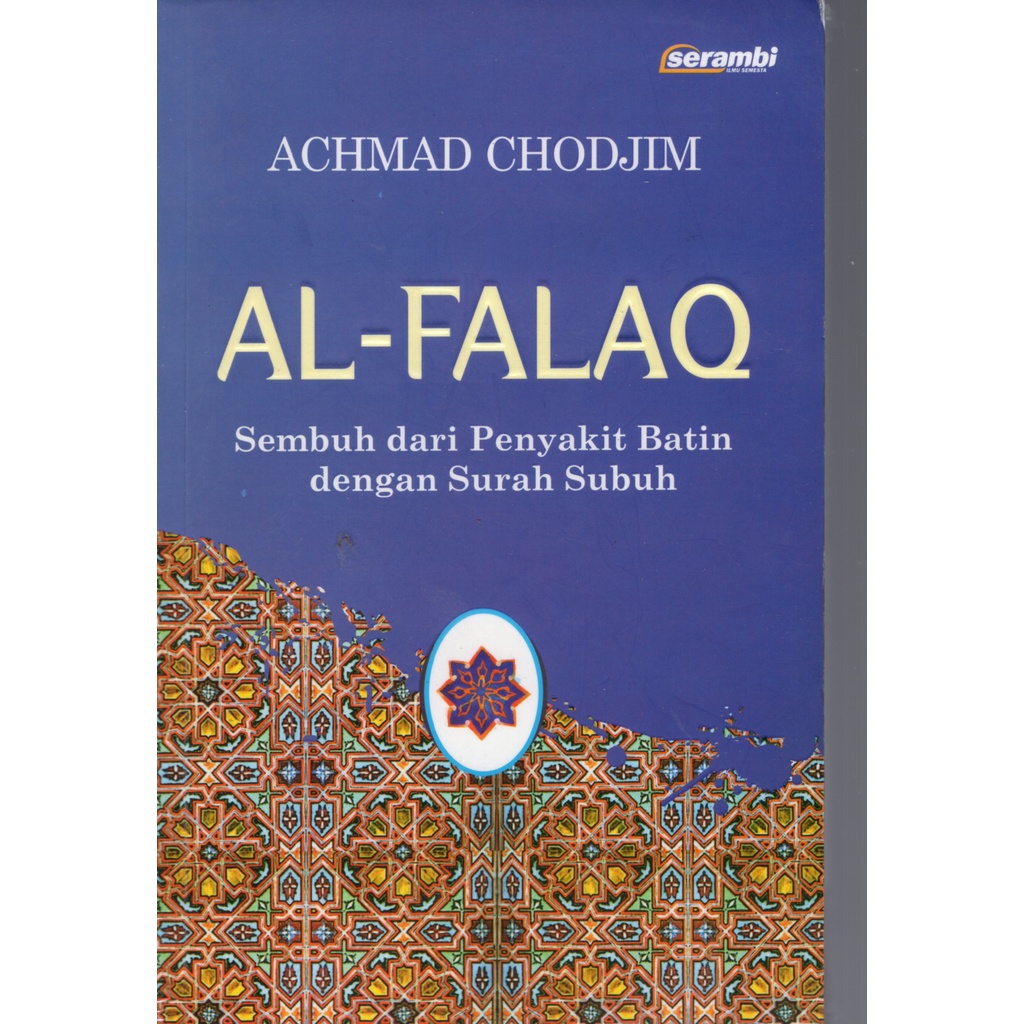 BUKU AL FALAQ SEMBUH DARI PENYAKIT BATIN DENGAN SURAH SUBUH