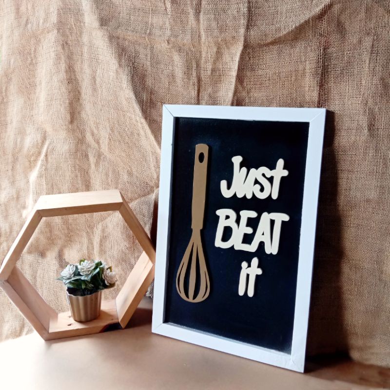 Hiasan Dinding Pickbox 3D Dapur hiasan dinding dapur raung makan tulisan Just Beat It Bingkai